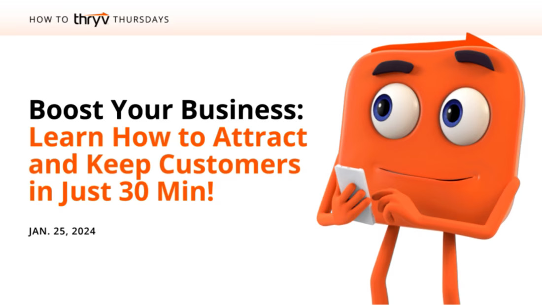 Boost Your Business: Learn How to Attract and Keep Customers in Just 30 Min!