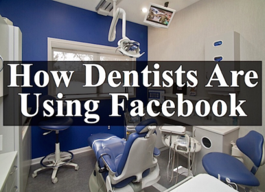 Examples of How Dentists Are Using Facebook