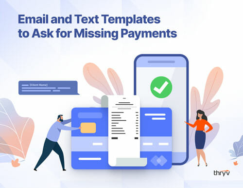 Email and Text Templates to Ask for Missing Payments