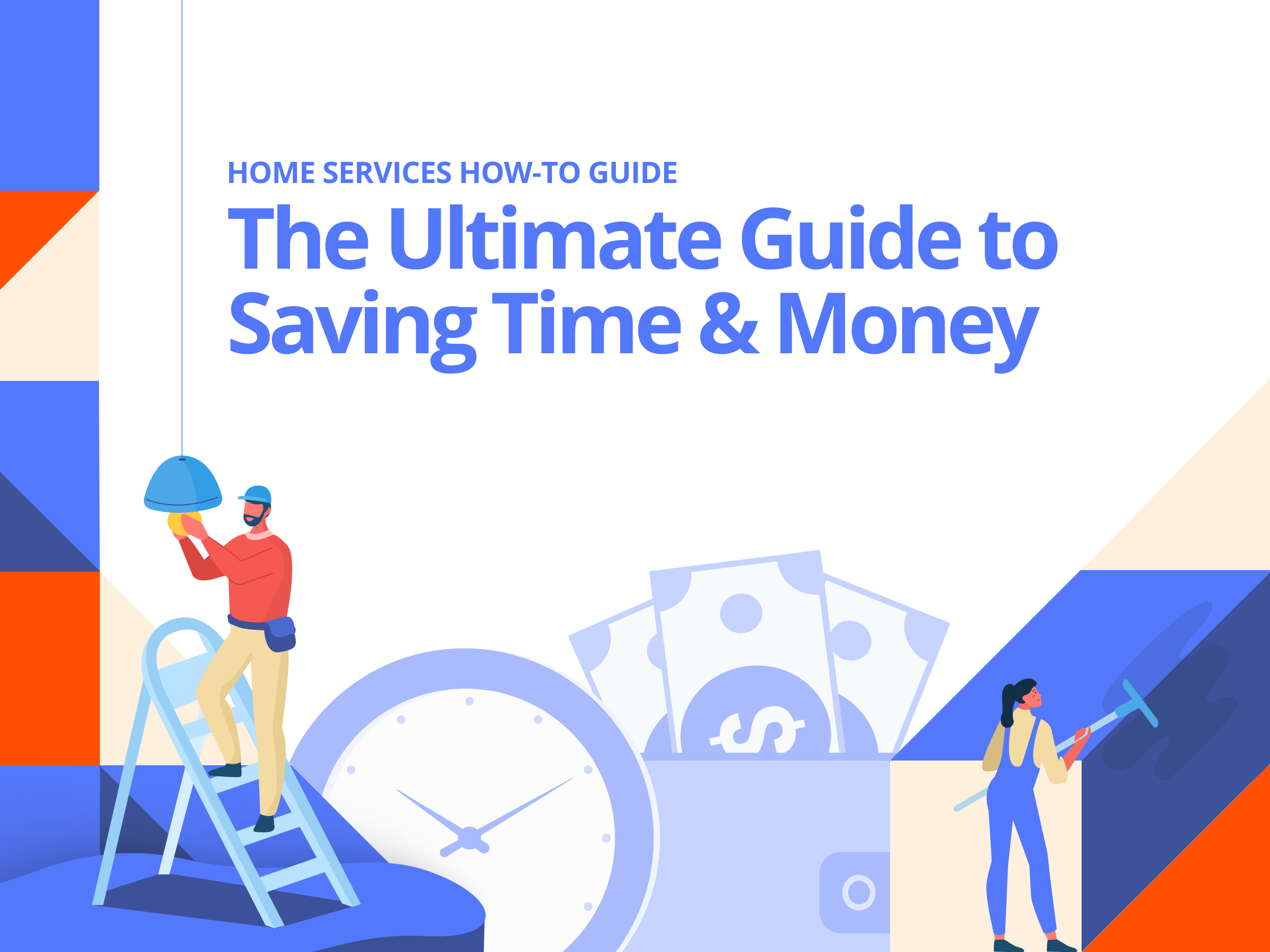 The Ultimate Home Services Guide to Saving Time and Money