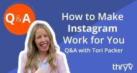 How to Make Instagram Work for You