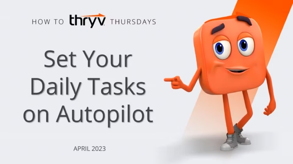 Set Your Daily Tasks on Autopilot