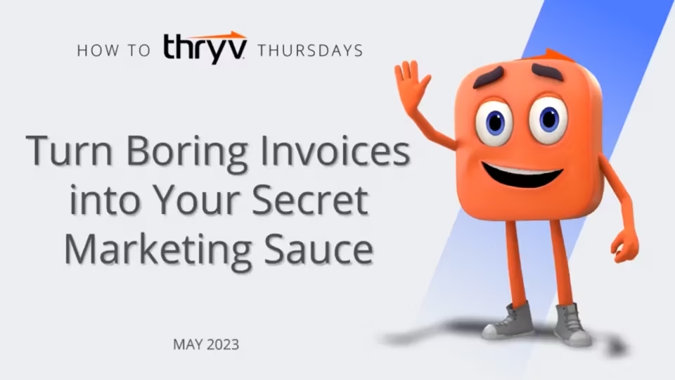 Turn Boring Invoices Into Your Secret Marketing Sauce